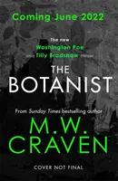 Botanist - un nou thriller captivant de la autorul bestsellerului The Sunday Times - Botanist - a gripping new thriller from The Sunday Times bestselling author