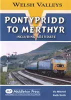de la Pontypridd la Merthyr - inclusiv Aberdare - Pontypridd to Merthyr - Including Aberdare