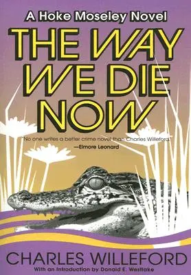 Modul în care murim acum - The Way We Die Now