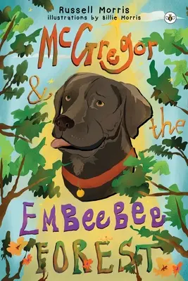 McGregor și pădurea Embeebee - McGregor & The Embeebee Forest
