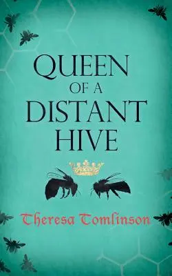 Regina unui stup îndepărtat - Queen of a Distant Hive
