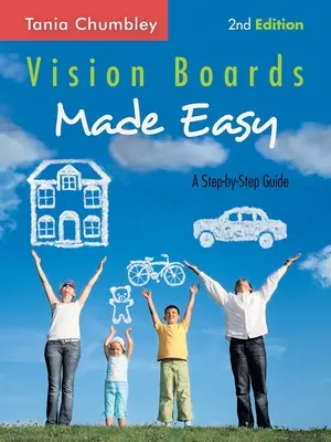 Vision Boards Made Easy: Un ghid pas cu pas - Vision Boards Made Easy: A Step-By-Step Guide