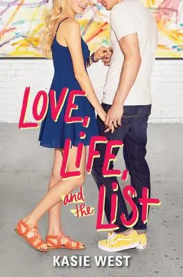 Dragostea, viața și lista - Love, Life, and the List