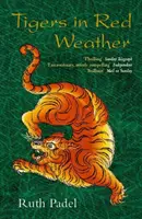 Tigri în vreme roșie - Tigers In Red Weather