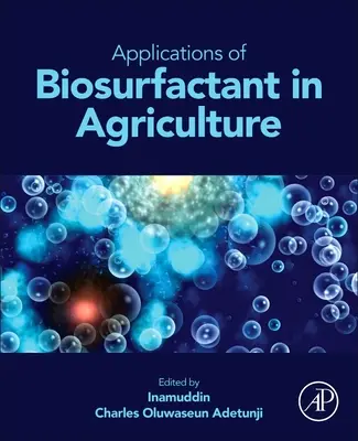 Aplicații ale biosurfactanților în agricultură - Applications of Biosurfactant in Agriculture