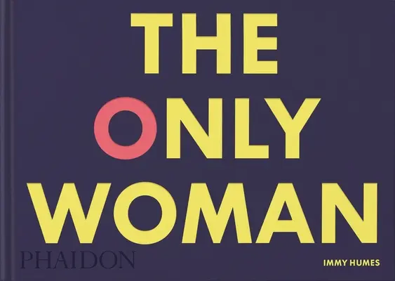 Singura femeie - The Only Woman