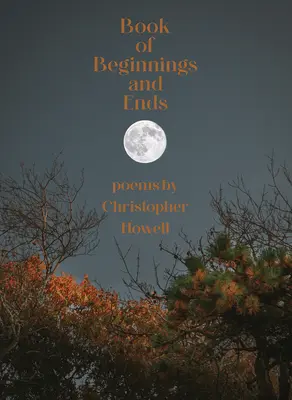 Cartea începuturilor și a sfârșiturilor - Book of Beginnings and Ends