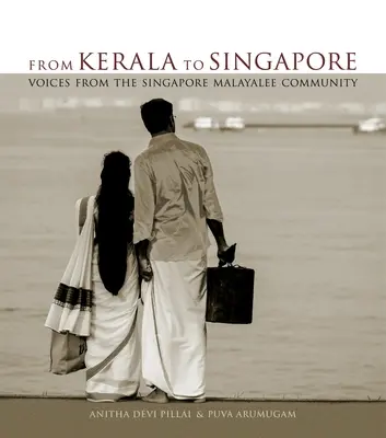 De la Kerala la Singapore: Voci din comunitatea malayalee din Singapore - From Kerala to Singapore: Voices from the Singapore Malayalee Community
