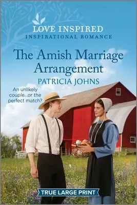 Aranjamentul căsătoriei Amish: Un roman de inspirație înălțător - The Amish Marriage Arrangement: An Uplifting Inspirational Romance