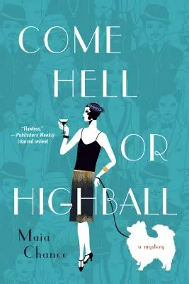 Come Hell or Highball - Un mister - Come Hell or Highball - A Mystery