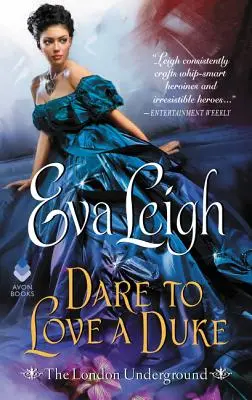 Îndrăznește să iubești un duce: The London Underground - Dare to Love a Duke: The London Underground