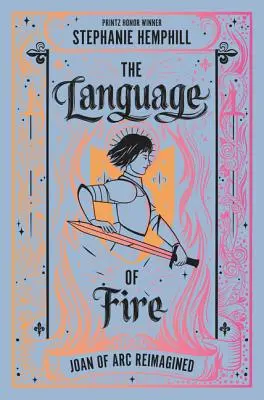 Limba focului: Ioana d'Arc Reimaginată - The Language of Fire: Joan of Arc Reimagined