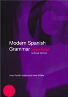Carte de lucru de gramatică spaniolă modernă - Modern Spanish Grammar Workbook