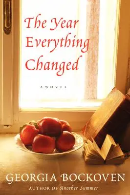 Anul în care totul s-a schimbat - The Year Everything Changed