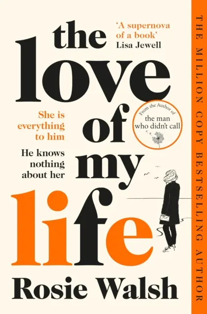 Dragostea vieții mele - O altă poveste de dragoste OMG de la autoarea bestsellerului de un milion de exemplare The Man Who Didn't Call - Love of My Life - Another OMG love story from the million copy bestselling author of The Man Who Didn't Call
