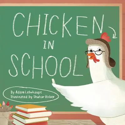 Pui în școală - Chicken in School