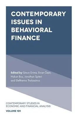 Aspecte contemporane în finanțele comportamentale - Contemporary Issues in Behavioral Finance