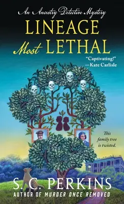 Lineage Most Lethal: Un mister detectiv Ancestry - Lineage Most Lethal: An Ancestry Detective Mystery