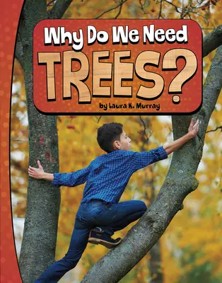 De ce avem nevoie de copaci? - Why Do We Need Trees?