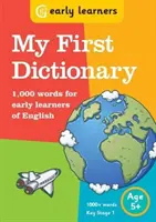 Primul meu dicționar - 1.000 de cuvinte pentru cei care învață limba engleză de timpuriu - My First Dictionary - 1,000 words for early learners of English