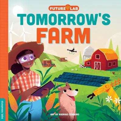 Laboratorul viitorului: Ferma de mâine - Future Lab: Tomorrow's Farm