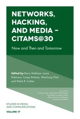 Rețele, hacking și media - Citams@30: acum și atunci și mâine - Networks, Hacking and Media - Citams@30: Now and Then and Tomorrow