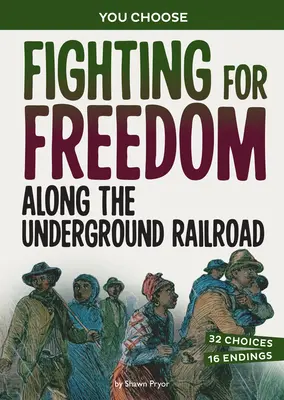 Lupta pentru libertate de-a lungul Căii Ferate Subterane: O aventură în căutarea istoriei - Fighting for Freedom Along the Underground Railroad: A History Seeking Adventure