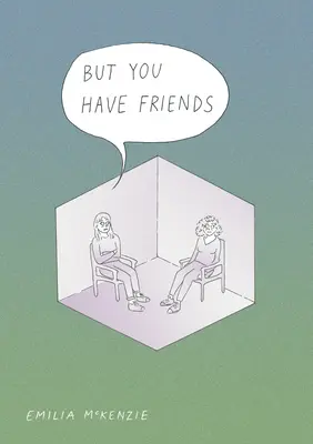 Dar tu ai prieteni - But You Have Friends