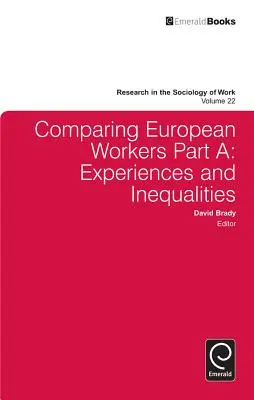 Compararea lucrătorilor europeni: Experiențe și inegalități - Comparing European Workers: Experiences and Inequalities