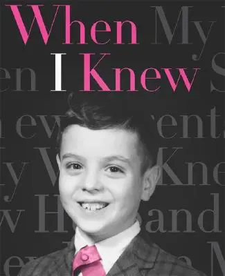 Când am știut - When I Knew
