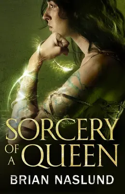 Vrăjitoria unei regine - Sorcery of a Queen