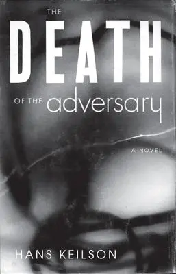 Moartea adversarului (The Death of the Adversary) - The Death of the Adversary