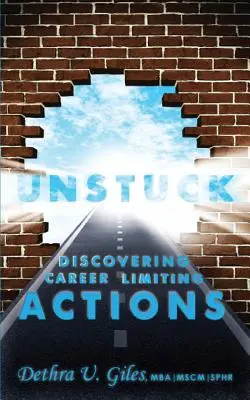 Unstuck Descoperirea carierei Acțiuni limitative - Unstuck Discovering Career Limiting Actions