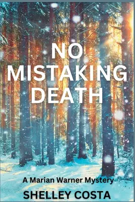 No Mistaking Death: Un mister Marian Warner - No Mistaking Death: A Marian Warner Mystery