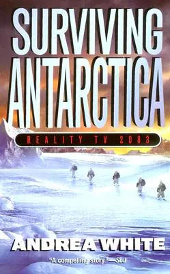 Supraviețuind în Antarctica: Realitatea TV 2083 - Surviving Antarctica: Reality TV 2083