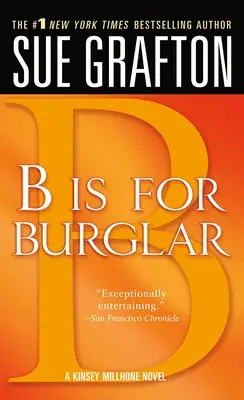 B de la Burglar: Un mister Kinsey Millhone - B Is for Burglar: A Kinsey Millhone Mystery