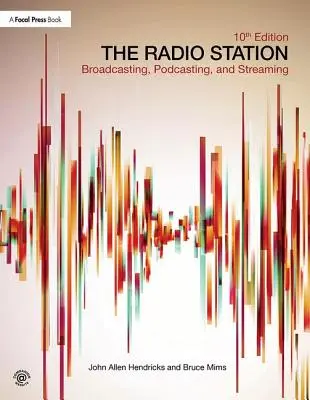 The Radio Station: Emisie, podcasting și streaming - The Radio Station: Broadcasting, Podcasting, and Streaming