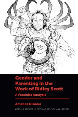 Gen și parenting în lumile Alien și Blade Runner: O analiză feministă - Gender and Parenting in the Worlds of Alien and Blade Runner: A Feminist Analysis