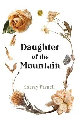 Fiica muntelui (Daughter of the Mountain) - Daughter of the Mountain