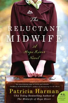 The Reluctant Midwife: Un roman Hope River - The Reluctant Midwife: A Hope River Novel
