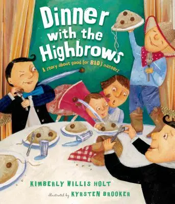 Dinner with the Highbrows: O poveste despre bunele (sau relele) maniere - Dinner with the Highbrows: A Story about Good (or Bad) Manners