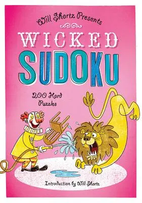 Wicked Sudoku: 200 de puzzle-uri dificile - Wicked Sudoku: 200 Hard Puzzles