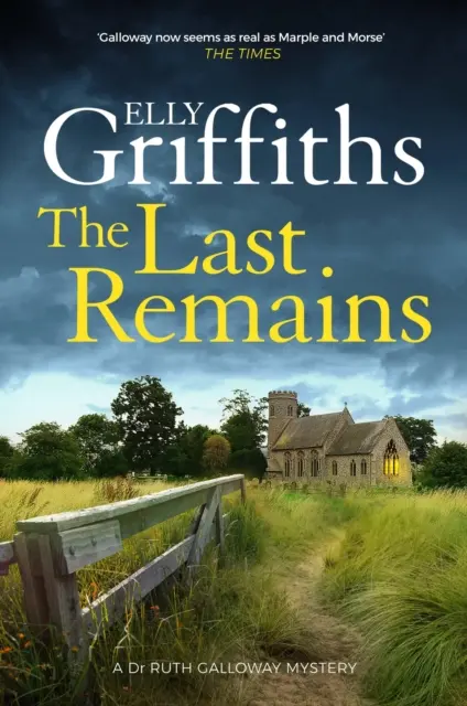 Last Remains - Noua carte de neratat din seria Dr Ruth Galloway Mysteries - Last Remains - The unmissable new book in the Dr Ruth Galloway Mysteries