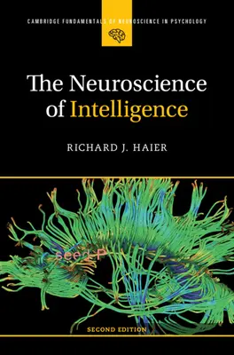 Neuroștiința inteligenței - The Neuroscience of Intelligence