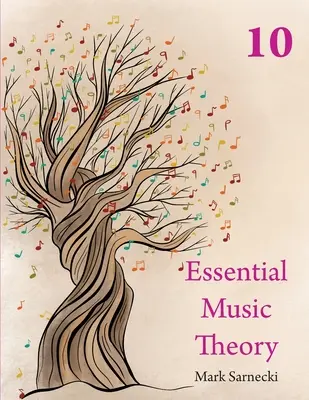 Teoria esențială a muzicii Nivelul 10 - Essential Music Theory Level 10