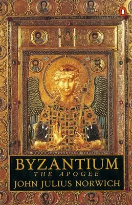 Byzantium - Apogeul - Byzantium - The Apogee