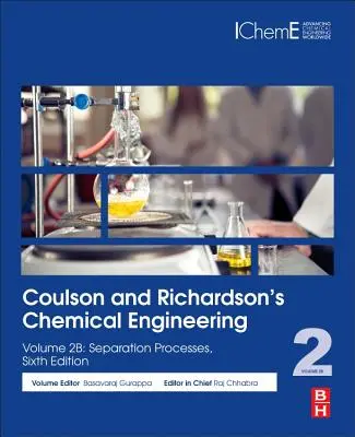 Inginerie chimică a lui Coulson și Richardson: Volume 2b: Separation Processes - Coulson and Richardson's Chemical Engineering: Volume 2b: Separation Processes