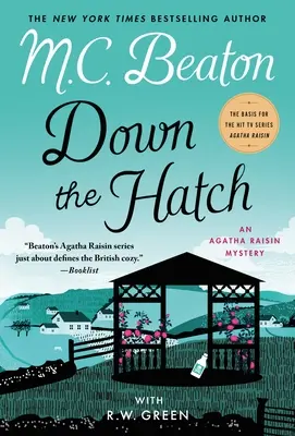 Jos pe trapă: Un mister Agatha Raisin - Down the Hatch: An Agatha Raisin Mystery