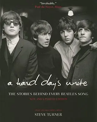A Hard Day's Write, 3e: Poveștile din spatele fiecărui cântec Beatles - A Hard Day's Write, 3e: The Stories Behind Every Beatles Song
