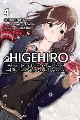 Higehiro: După ce am fost respins, m-am bărbierit și am luat în primire un licean fugar, Vol. 4 (Light Novel): Volumul 4 - Higehiro: After Being Rejected, I Shaved and Took in a High School Runaway, Vol. 4 (Light Novel): Volume 4